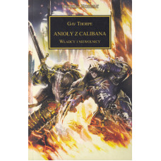 Anioły z Calibana : władcy i niewolnicy